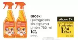 Eroski Eroski - quitagrasas sin espuma limón oferta