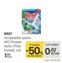 Eroski Bref - limpiador para wc power activ pine forest oferta