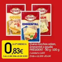 Dialprix PRESIDENT Queso lonchas edam, emmental o gouda oferta