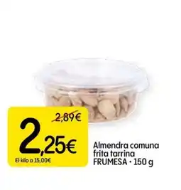 Dialprix FRUMESA Almendra comuna frita tarrina oferta