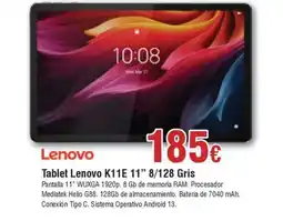 FROIZ LENOVO Tablet K11E 11" 8/128 Gris oferta