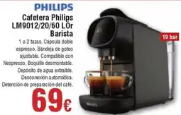 FROIZ PHILIPS Cafetera LM9012/20/60 LOr Barista oferta