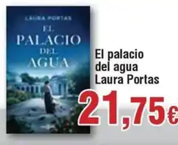FROIZ El palacio del agua Laura Portas oferta