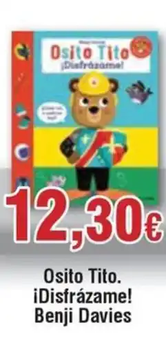 FROIZ Osito Tito. ¡Disfrázame! Benji Davies oferta