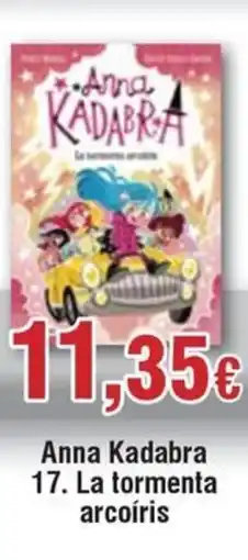 FROIZ Anna Kadabra 17. La tormenta arcoíris oferta