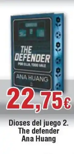 FROIZ Dioses del juego 2. The defender Ana Huang oferta