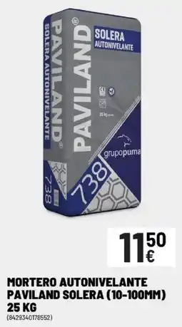Brico Depôt PAVILAND Mortero autonivelante solera (10-100mm) oferta