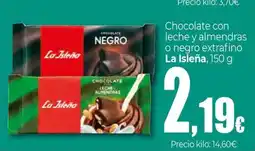 Unide Supermercados LA ISLEÑA Chocolate con leche y almendras o negro extrafino oferta