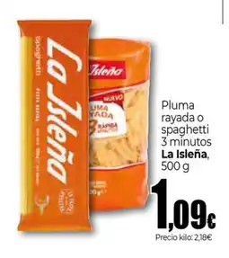 Unide Supermercados LA ISLEÑA Pluma rayada o spaghetti 3 minutos oferta