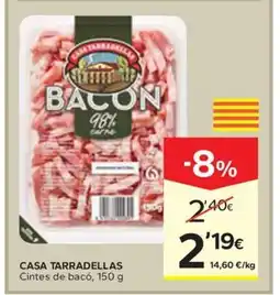 Caprabo CASA TARRADELLAS Cintes de bacó oferta