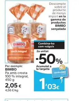 Caprabo BIMBO Pa amb crosta 100% integral oferta