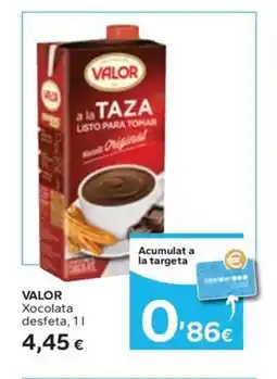 Caprabo VALOR Xocolata desfeta oferta