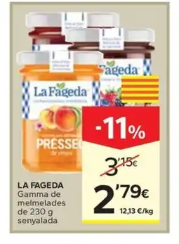Caprabo LA FAGEDA Gamma de melmelades de senyalada oferta