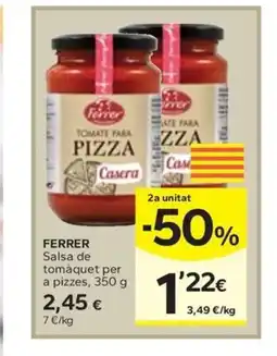 Caprabo FERRER Salsa de tomàquet per a pizzes oferta
