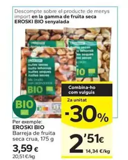 Caprabo EROSKI BIO Barreja de fruita seca crua oferta
