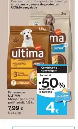 Caprabo ULTIMA Menjar per a gos petit adult oferta