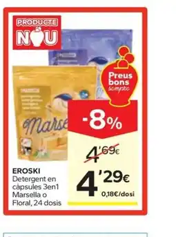 Caprabo EROSKI Detergent en càpsules 3en1 Marsella o Floral, 24 dosis oferta