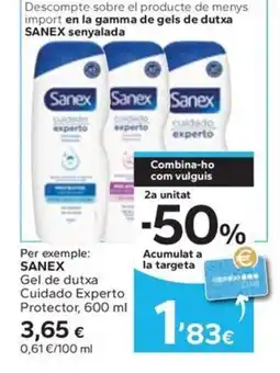 Caprabo SANEX Gel de dutxa Cuidado Experto Protector oferta