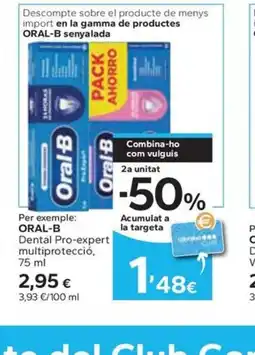Caprabo ORAL-B Dental Pro-expert multiprotecció oferta