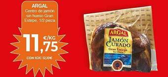 CashDiplo Argal Centro De Jamón Sin Hueso Gran Estirpe oferta