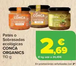 Carrefour CONCA ORGANICS En promociones señalizadas con 2" unidad Sobrasadas ecológicas oferta