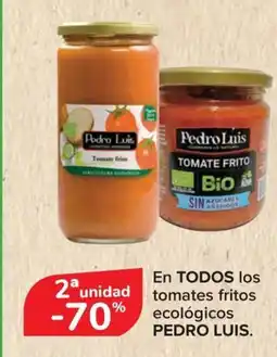 Carrefour PEDRO LUIS En TODOS los 2 unidad tomates fritos ecológicos oferta
