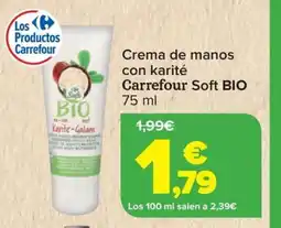 Carrefour CARREFOUR SOFT BIO Crema de manos con karité oferta