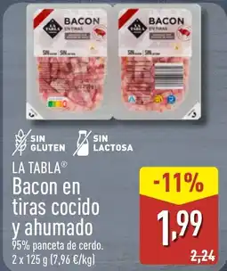 ALDI LA TABLA Bacon en tiras cocido y ahumado oferta