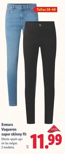 Lidl ESMARA Vaqueros super skinny fit oferta