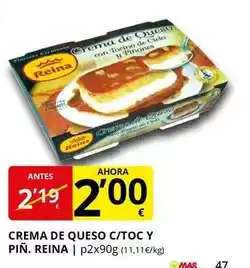 Supermercados MAS Postres reina - crema de queso c/toc y pin oferta
