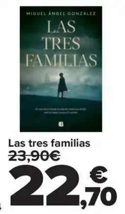 Carrefour Las tres familias oferta