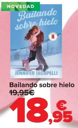 Carrefour Bailando sobre hielo oferta