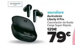 Carrefour SOUNDCORE Auriculares Liberty 4 Pro oferta