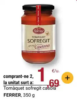BonpreuEsclat FERRER Tomàquet sofregit casola oferta