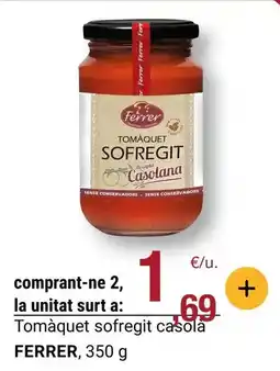 BonpreuEsclat Ferrer - tomàquet sofregit casola oferta