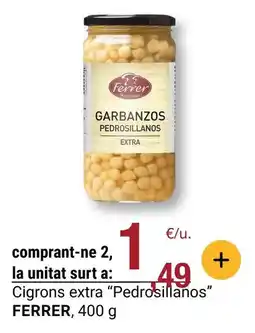 BonpreuEsclat Ferrer - cigrons extra pedrosillanos oferta