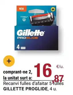 BonpreuEsclat GILLETTE PROGLIDE Recanvi fulles d'afaitar 5 fulles oferta