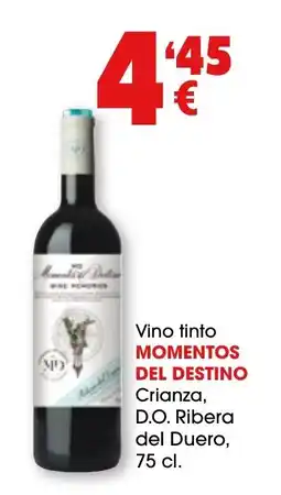 TOP Cash & Carry MOMENTOS DEL DESTINO Vino tinto Crianza, D.O. Ribera del Duero oferta