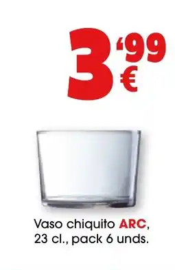 TOP Cash & Carry ARC Vaso chiquito oferta