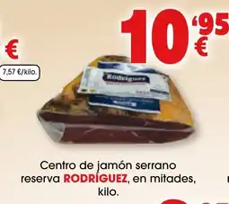 TOP Cash & Carry RODRÍGUEZ Centro de jamón serrano reserva en mitades oferta