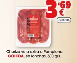 TOP Cash & Carry GOIKOA Chorizo vela extra o Pamplona en lonchas oferta
