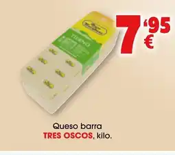 TOP Cash & Carry TRES OSCOS Queso barra oferta