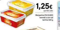 Cash Ifa IFA ELIGES Margarina normal o con sal tarrina oferta