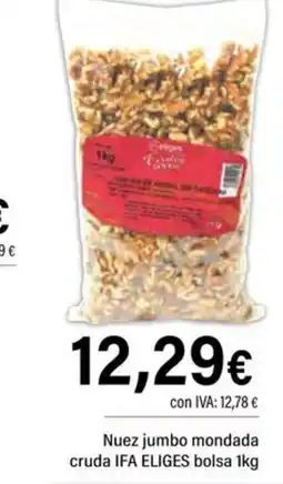 Cash Ifa IFA ELIGES Nuez jumbo mondada cruda bolsa oferta