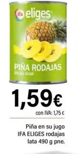 Cash Ifa IFA ELIGES Piña en su jugo rodajas lata oferta