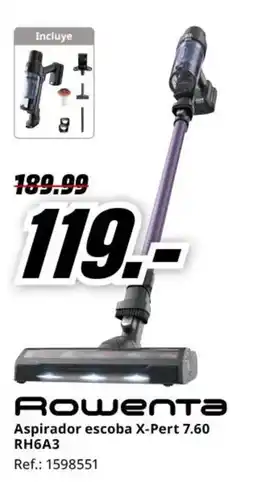 MediaMarkt ROWENTA Aspirador escoba X-Pert 7.60 RH6A3 oferta