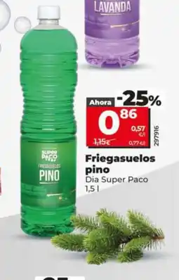 Dia DIA SUPER PACO Friegasuelos pino oferta