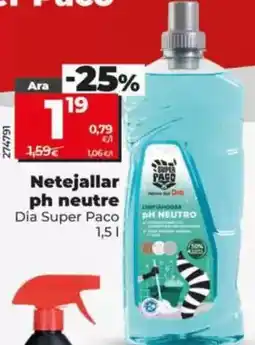 Dia Dia super paco - limpiahogar ph neutro oferta