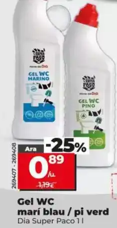 Dia Dia super paco - gel wc marino azul/pino verde oferta
