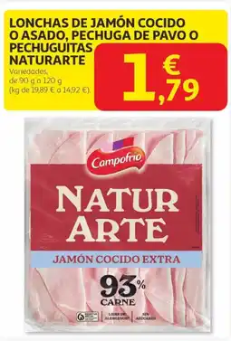 Alcampo CAMPOFRIO Lonchas de jamón cocido o asado, pechuga de pavo o pechuguitas naturarte oferta